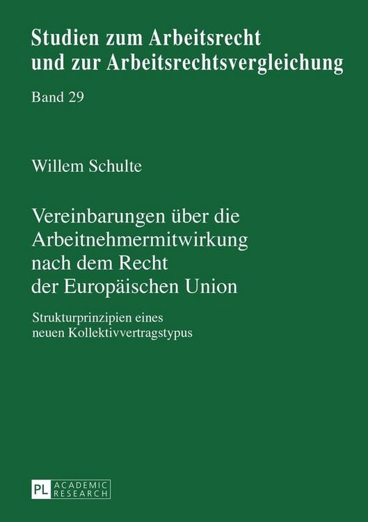 Produktbild: Vereinbarungen &uuml;ber die Arbeitnehmermitwirkung nach dem Recht der Europ&auml;ischen Union