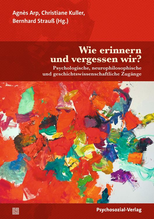 Produktbild: Wie erinnern und vergessen wir?