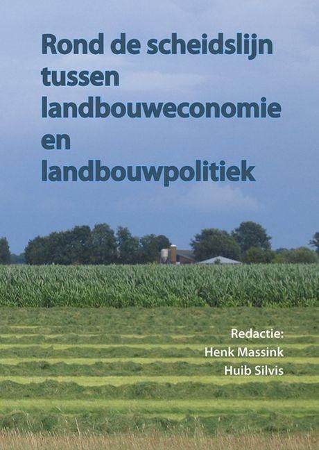 Produktbild: Rond de Scheidslijn Van Landbouweconomie En Landbouwpolitiek