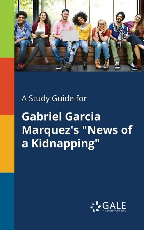 Produktbild: A Study Guide for Gabriel Garcia Marquez's "News of a Kidnapping"