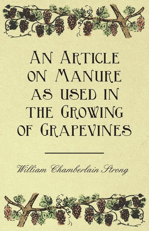 Produktbild: An Article on Manure as used in the Growing of Grapevines