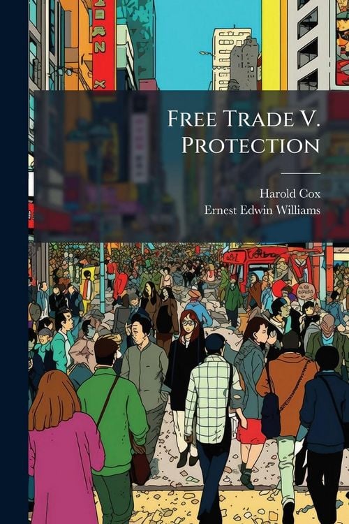 Produktbild: Free Trade V. Protection