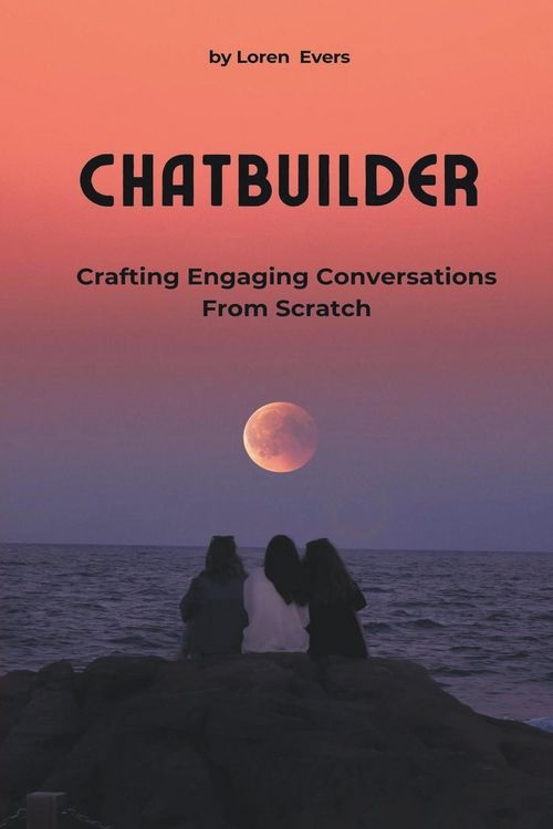 Produktbild: ChatBuilder - Crafting Engaging Conversations from Scratch