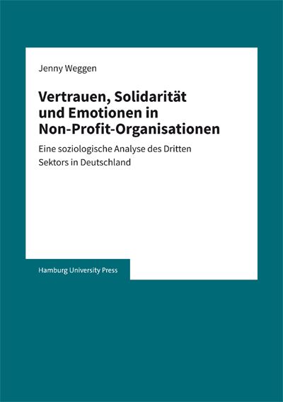 Produktbild: Vertrauen, Solidarit&auml;t und Emotionen in Non-Profit-Organisationen