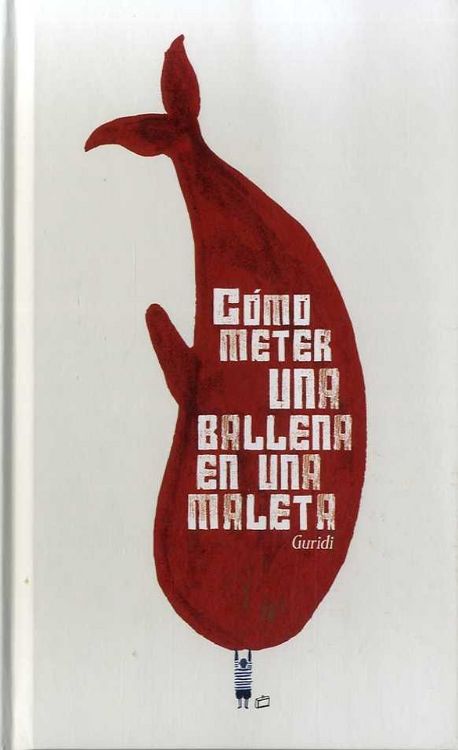 Produktbild: C&oacute;mo meter una ballena en una maleta