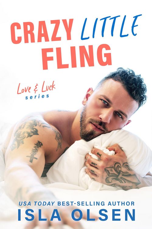 Produktbild: Crazy Little Fling (Love & Luck, #3)