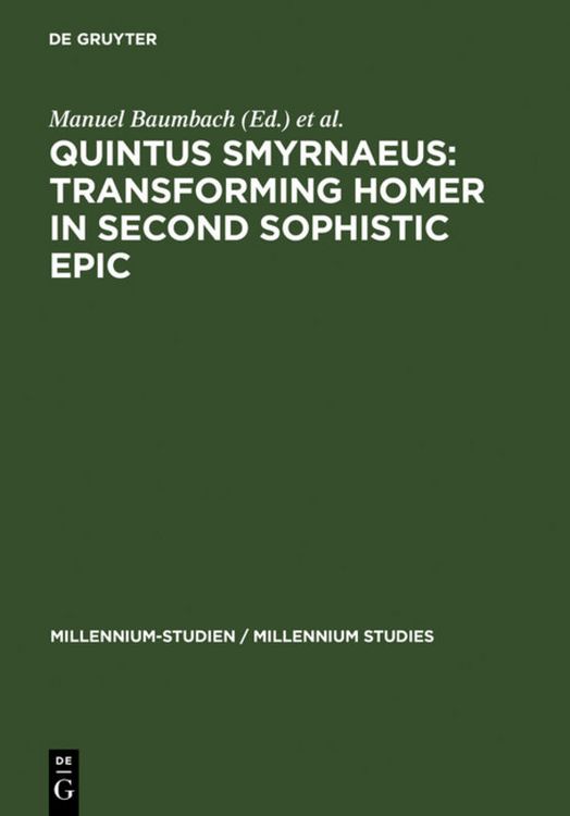 Produktbild: Quintus Smyrnaeus: Transforming Homer in Second Sophistic Epic