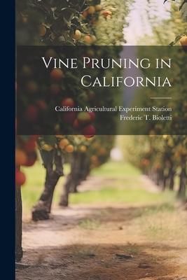 Produktbild: Vine Pruning in California