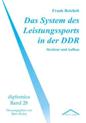 Produktbild: Reichelt, F: System des Leistungssports in der DDR