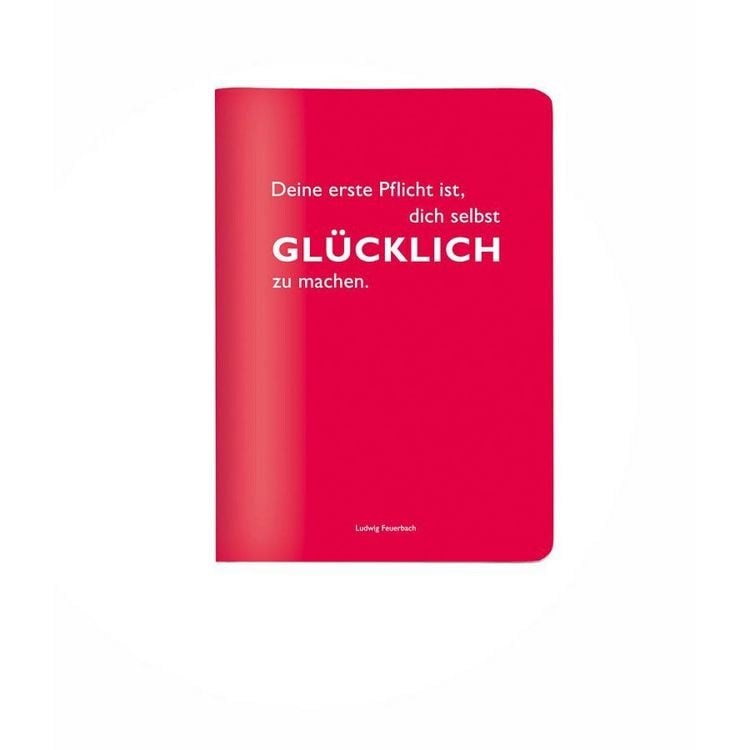 Produktbild: Heft A6 kariert, "Deine erste Pflicht, ist selbst gl&uuml;cklich zu machen." (Ludwig Feuerbach)