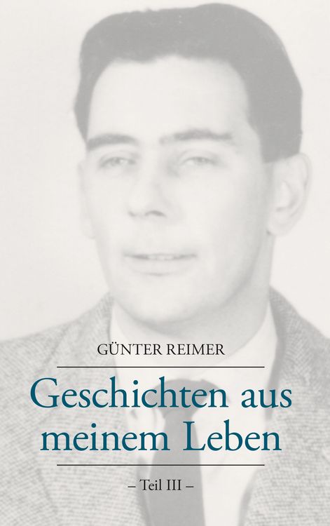 Produktbild: Geschichten aus meinem Leben Teil III