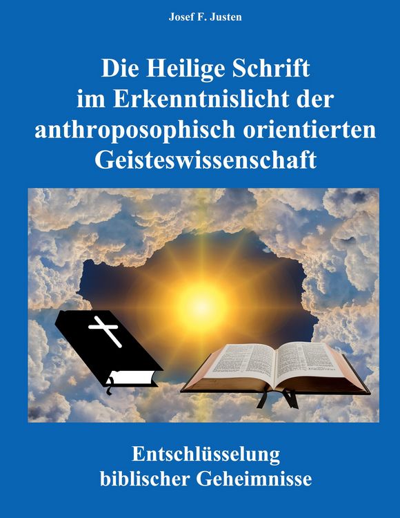 Produktbild: Die Heilige Schrift im Erkenntnislicht der anthroposophisch orientierten Geisteswissenschaft