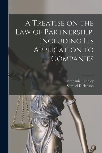 Produktbild: A Treatise on the Law of Partnership, Including its Application to Companies