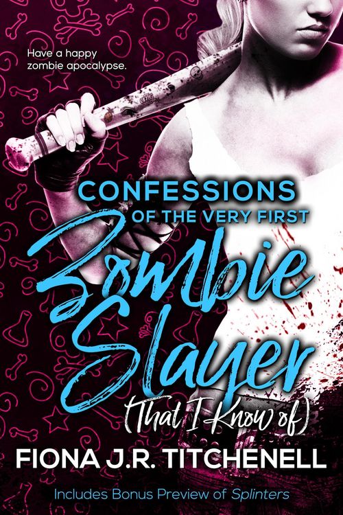 Produktbild: Confessions of the Very First Zombie Slayer (That I Know Of)