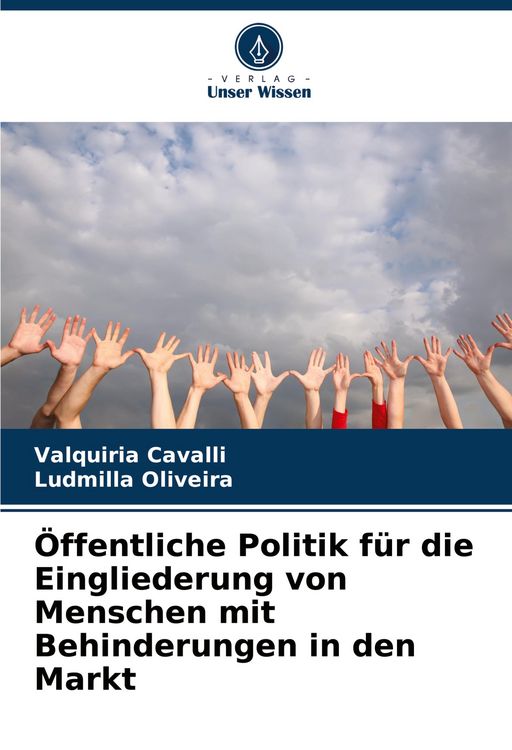 Produktbild: &Ouml;ffentliche Politik f&uuml;r die Eingliederung von Menschen mit Behinderungen in den Markt