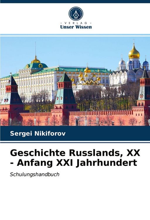Produktbild: Geschichte Russlands, XX - Anfang XXI Jahrhundert