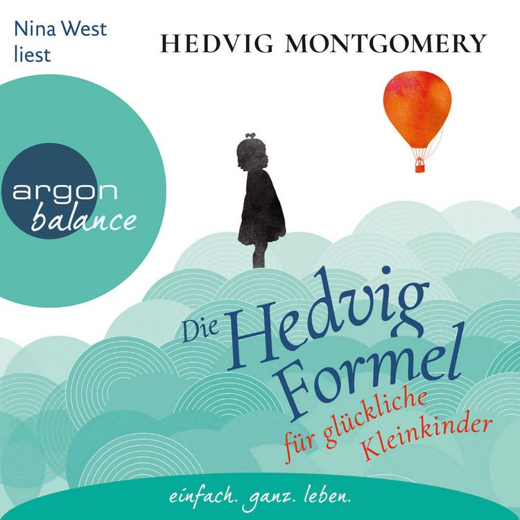 Produktbild: Die Hedvig-Formel f&uuml;r gl&uuml;ckliche Kleinkinder
