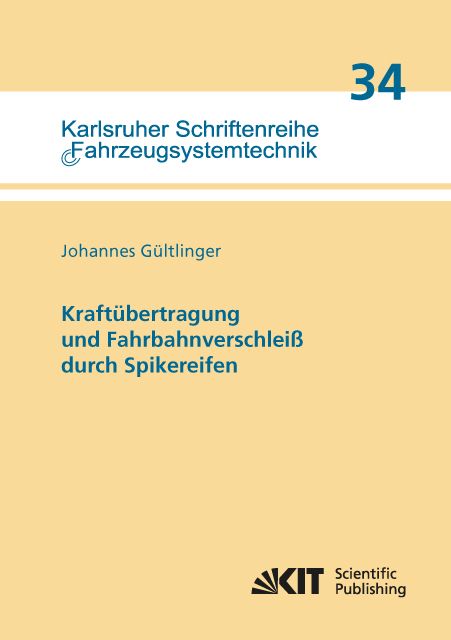 Produktbild: Kraft&uuml;bertragung und Fahrbahnverschlei&szlig; durch Spikereifen
