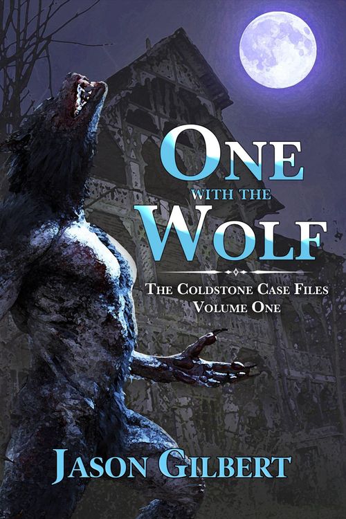 Produktbild: One with the Wolf (The Coldstone Case Files, #1)