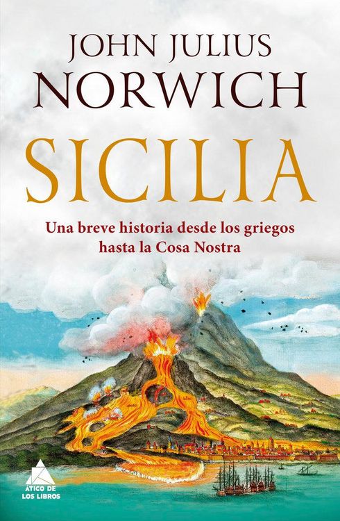 Produktbild: Sicilia : una breve historia desde los griegos hasta la Cosa Nostra
