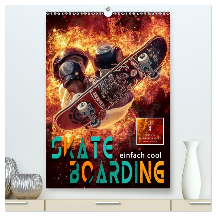 Produktbild: Skateboarding - einfach cool (hochwertiger Premium Wandkalender 2026 DIN A2 hoch), Kunstdruck in Hochglanz