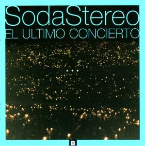 Produktbild: Soda Stereo: Ultimo Concierto B