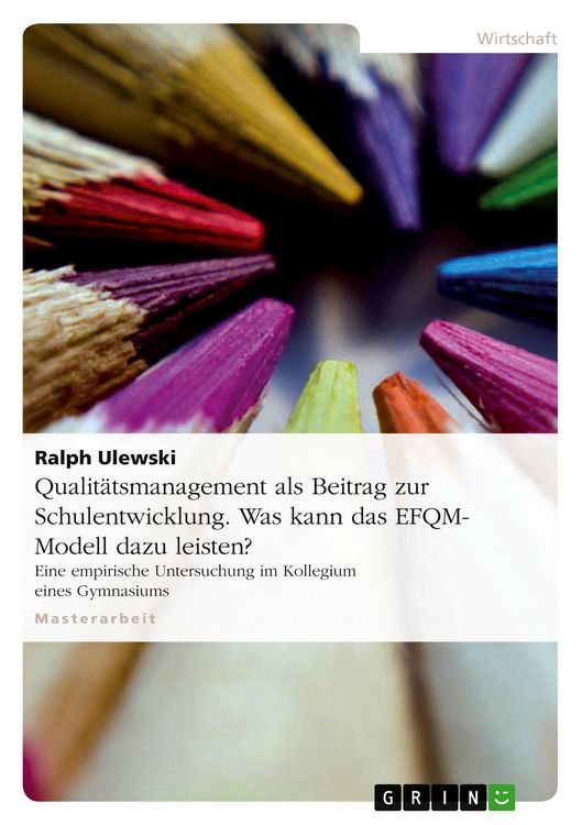 Produktbild: Qualit&auml;tsmanagement als Beitrag zur Schulentwicklung. Was kann das EFQM-Modell dazu leisten?