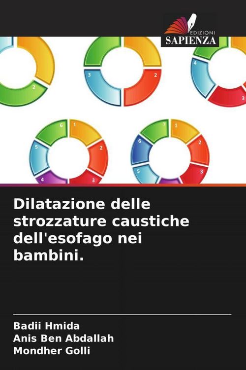 Produktbild: Dilatazione delle strozzature caustiche dell'esofago nei bambini.