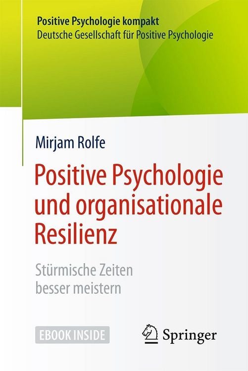 Produktbild: Positive Psychologie und organisationale Resilienz