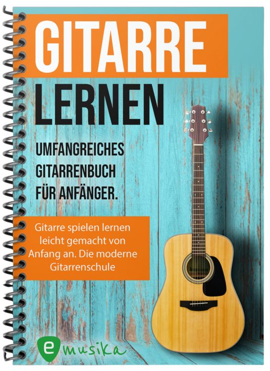 Produktbild: Gitarre lernen - umfangreiches Gitarrenbuch f&uuml;r Anf&auml;nger und Wiedereinsteiger