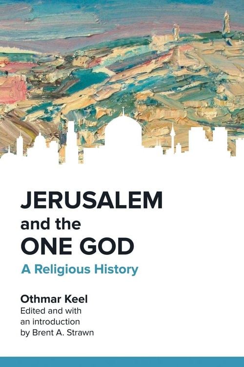 Produktbild: Jerusalem and the One God