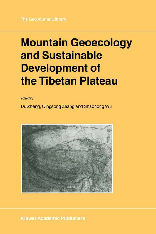 Produktbild: Mountain Geoecology and Sustainable Development of the Tibetan Plateau