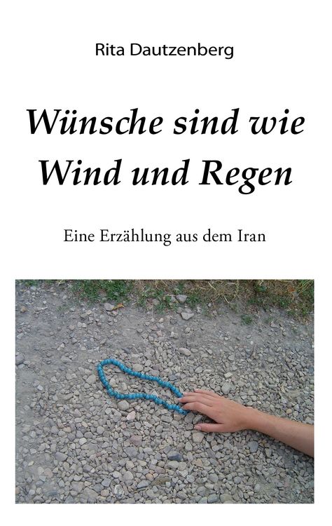 Produktbild: W&uuml;nsche sind wie Wind und Regen