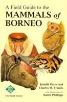 Produktbild: Payne, J: A Field Guide to the Mammals of Borneo