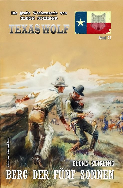 Produktbild: Texas Wolf Band 77: Berg der f&uuml;nf Sonnen