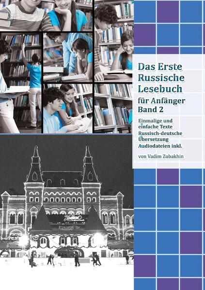 Produktbild: Lerne Russisch mit Vergn&uuml;gen: Das Erste Russische Lesebuch f&uuml;r Anf&auml;nger Band 2
