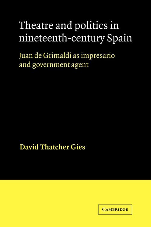 Produktbild: Theatre and Politics in Nineteenth-Century Spain