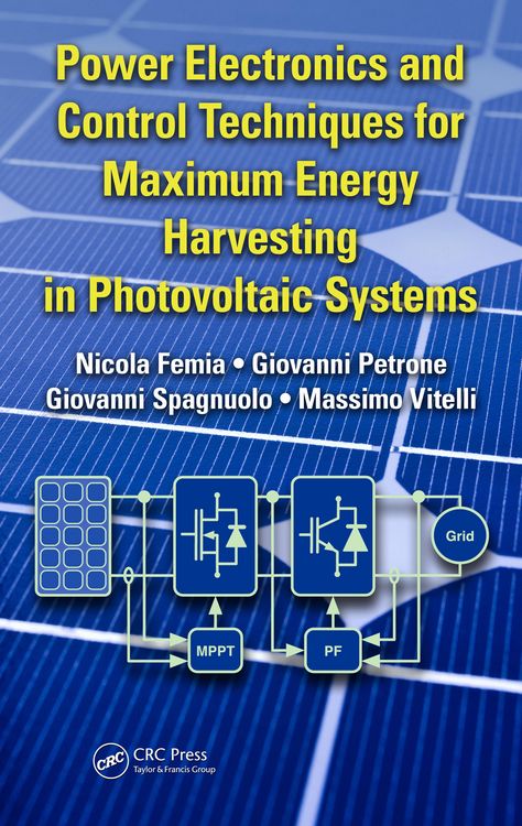 Produktbild: Power Electronics and Control Techniques for Maximum Energy Harvesting in Photovoltaic Systems