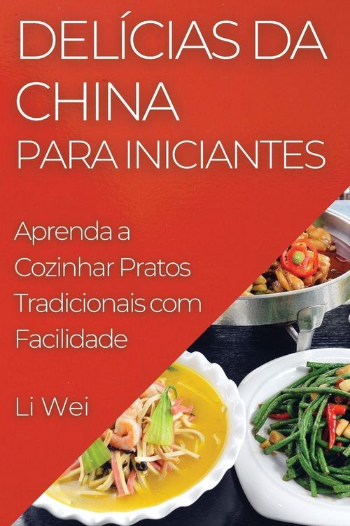 Produktbild: Del&iacute;cias da China para Iniciantes