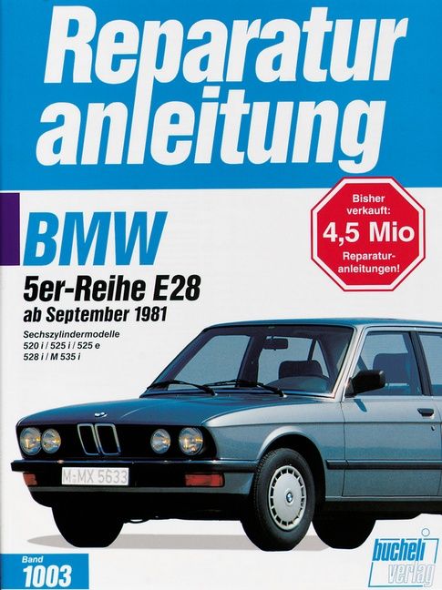 Produktbild: BMW 520i / 525i / 525e / 528i / M 535i ab 9/1981