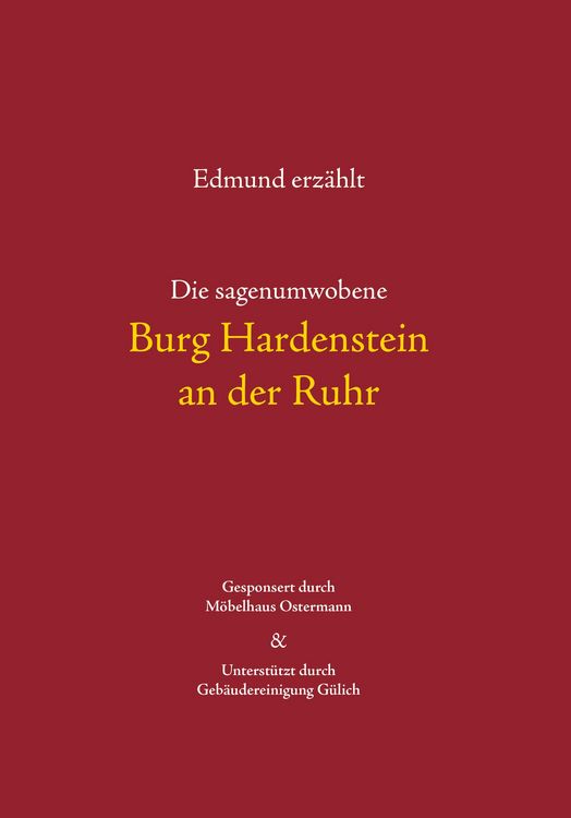 Produktbild: Die sagenumwobene Burg Hardenstein an der Ruhr