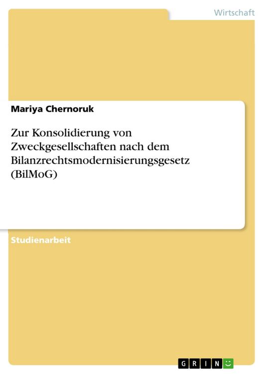 Produktbild: Zur Konsolidierung von Zweckgesellschaften nach dem Bilanzrechtsmodernisierungsgesetz (BilMoG)