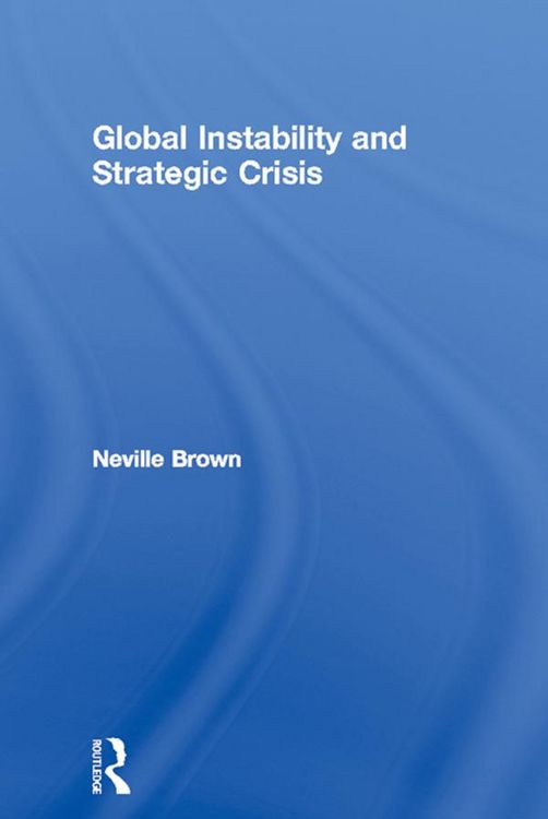 Produktbild: Global Instability and Strategic Crisis