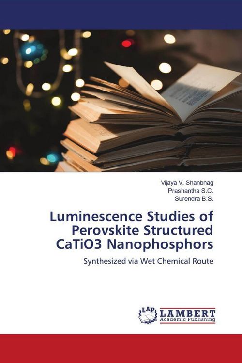 Produktbild: Luminescence Studies of Perovskite Structured CaTiO3 Nanophosphors