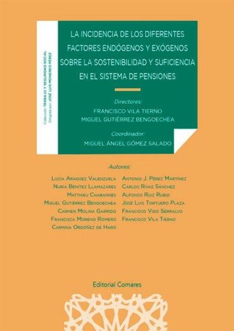 Produktbild: La incidencia de los diferentes factores end&oacute;genos y ex&oacute;genos sobre la sostenibilidad y suficiencia en el sistema de pensiones