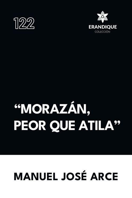 Produktbild: "Moraz&aacute;n, peor que Atila"