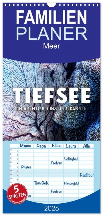 Produktbild: Familienplaner 2026 - Tiefsee - Ein Abenteuer ins Unbekannte. mit 5 Spalten (Wandkalender, 21 x 45 cm) CALVENDO