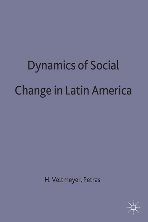 Produktbild: The Dynamics of Social Change in Latin America
