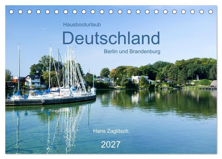 Produktbild: Hausbooturlaub Deutschland - Berlin und Brandenburg (Tischkalender 2027 DIN A5 quer), CALVENDO Monatskalender