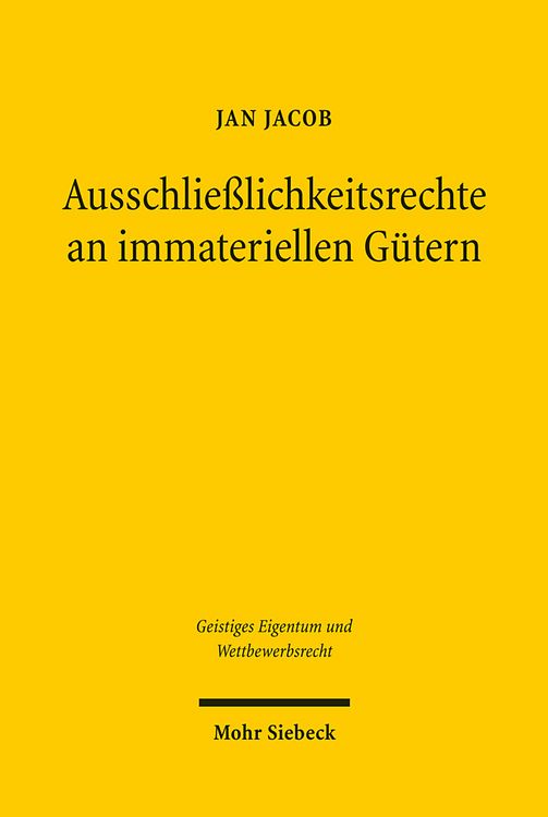 Produktbild: Ausschlie&szlig;lichkeitsrechte an immateriellen G&uuml;tern